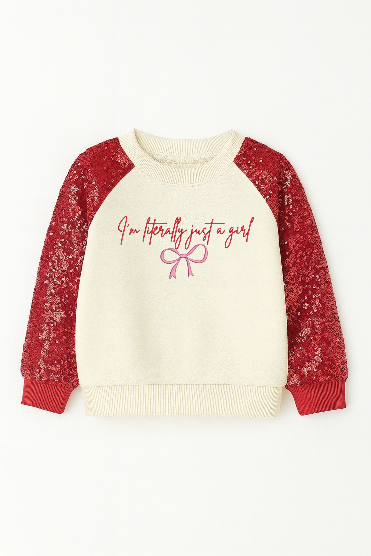 Valentine's Sweatshirt- Literally Just a Girl (RTS)